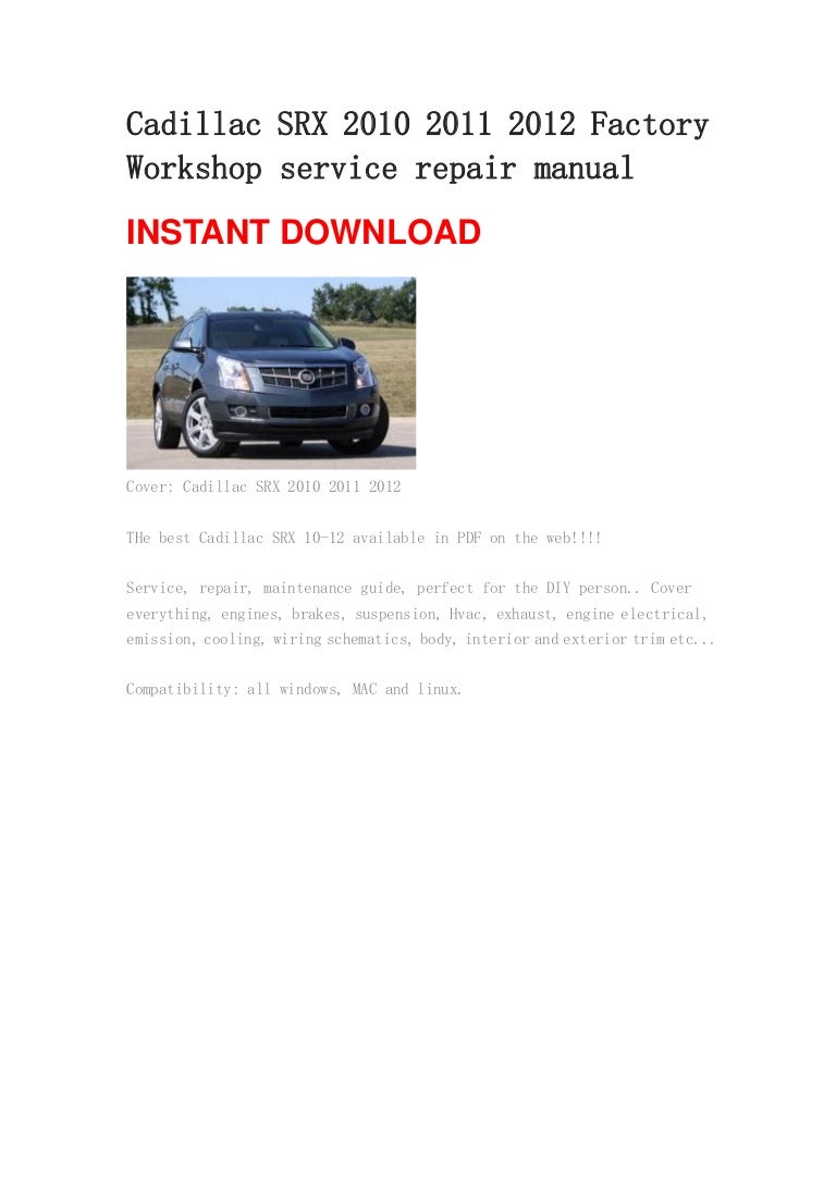 cadillac srx 2010 2011 2012 repair manual rh slideshare net